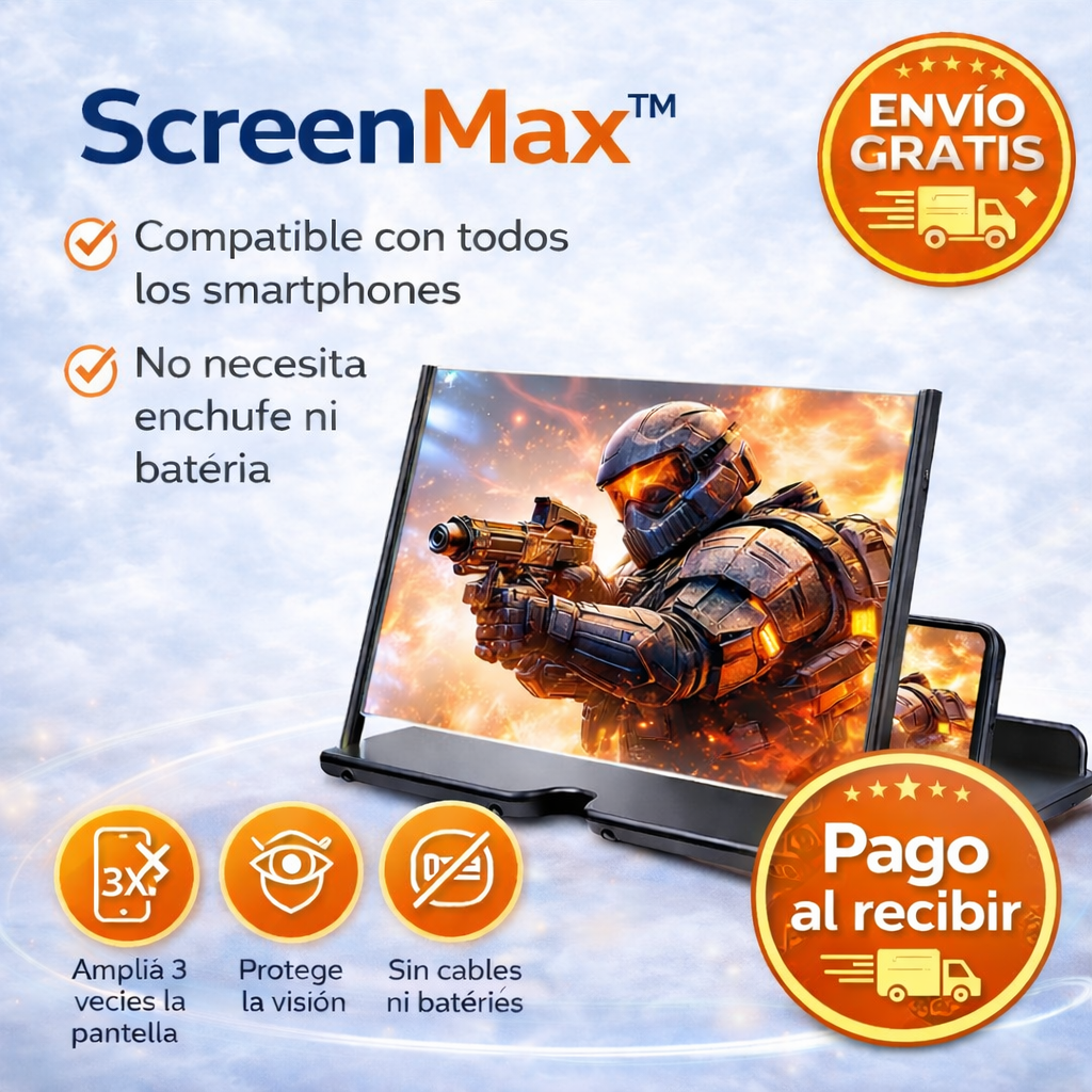 ScreenMax™ - Amplificador de Pantalla